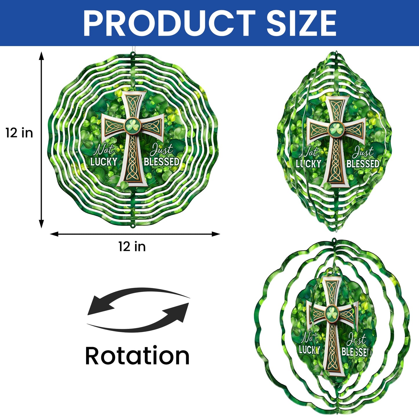 Not Lucky Just Blessed St Patrick’s Day Wind Spinner VTM1048NGT