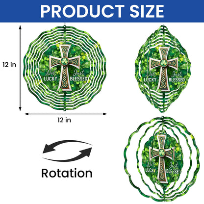 Not Lucky Just Blessed St Patrick’s Day Wind Spinner VTM1048NGT