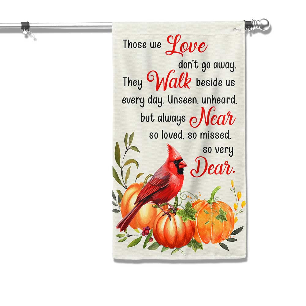 Cardinal Fall Pumpkins Flag Those We Love Don't Go Away Cardinal Flag MLN3756F