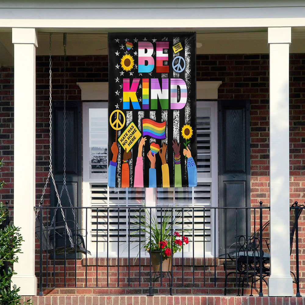 Be Kind Hippie Peace LGBTQ Kindness Equality Hate Has No Home Here Flag MLN1457F