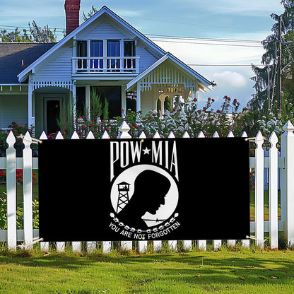 POW MIA Fence Banner – You Are Not Forgotten Outdoor Military Memorial Sign