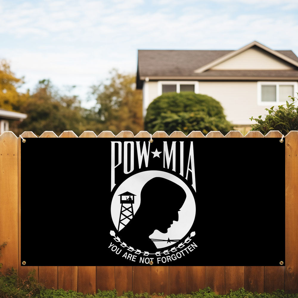 POW MIA Fence Banner – You Are Not Forgotten Outdoor Military Memorial Sign