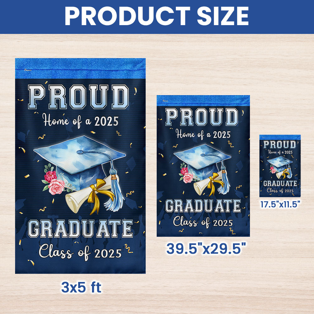 Proud Home Of A 2025 Graduate Graduation Flag TPT2716TTH