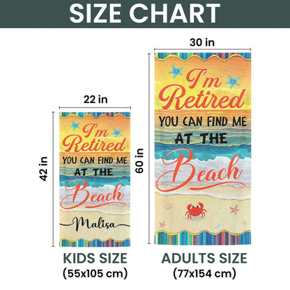 I'm Retired You Can Find Me At Beach Beach Towel LHB111DTD