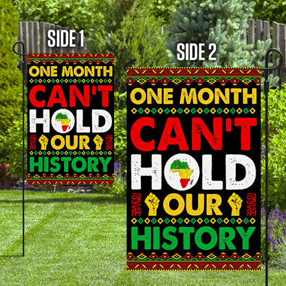 Black History Month Flag One Month Can't Hold Our History LHA2072F
