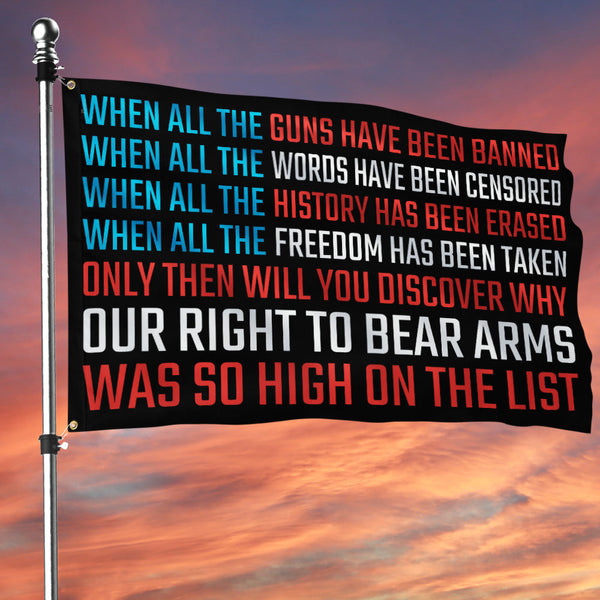 2nd Amendment Flag Right To Bear Arms Was So High On The List Grommet Flag MLN841GF