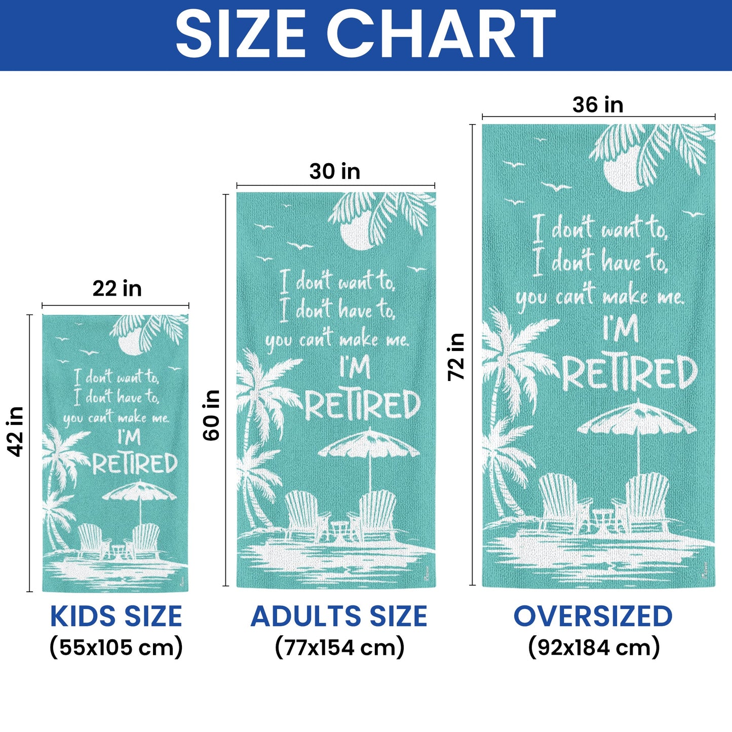 I Don't Want I'm Retired Beach Towel LHB240NTH