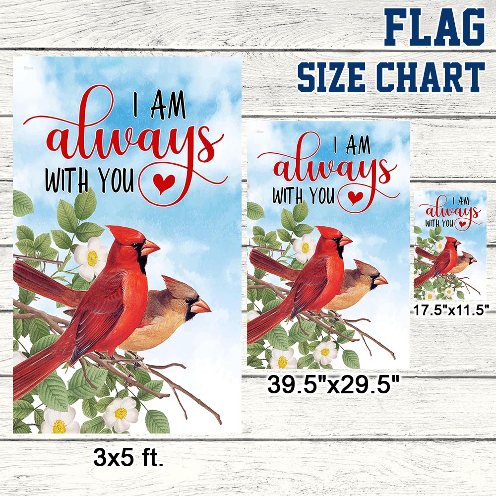 Cardinal I Am Always With You Flag MLN1263F