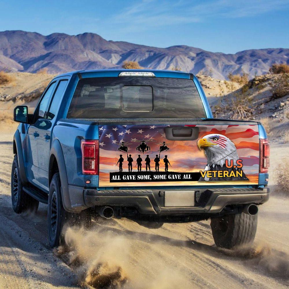 All Gave Some, Some Gave All Veteran Of America Truck Tailgate Decal Sticker Wrap