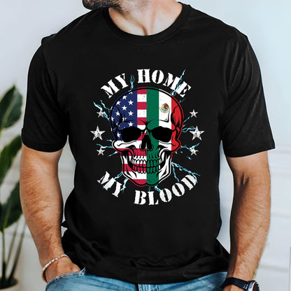 Mexico America, My Home My Blood, Mexican American T-Shirt TPT2635NTH