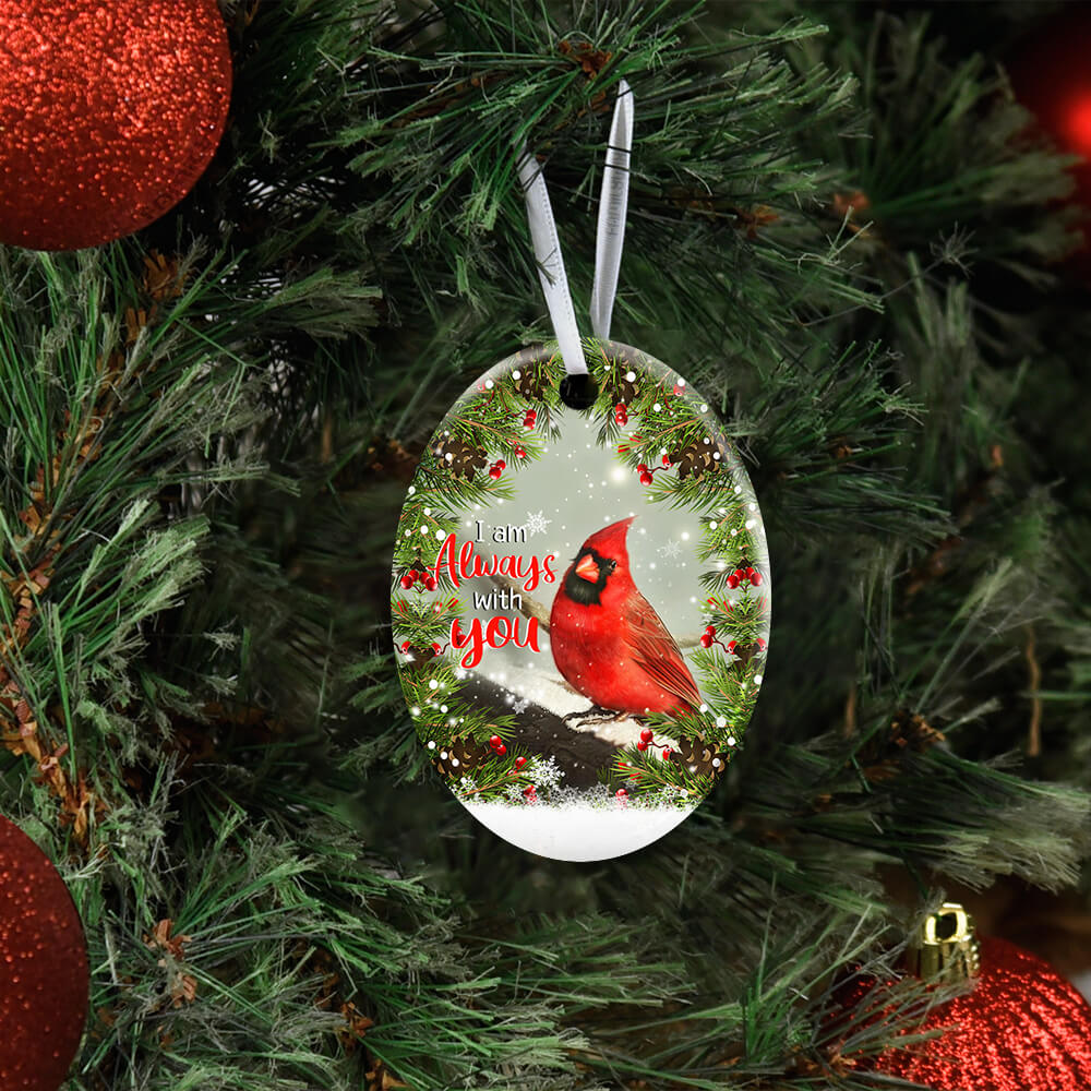 Cardinal. I Am Always With You Ceramic Ornament