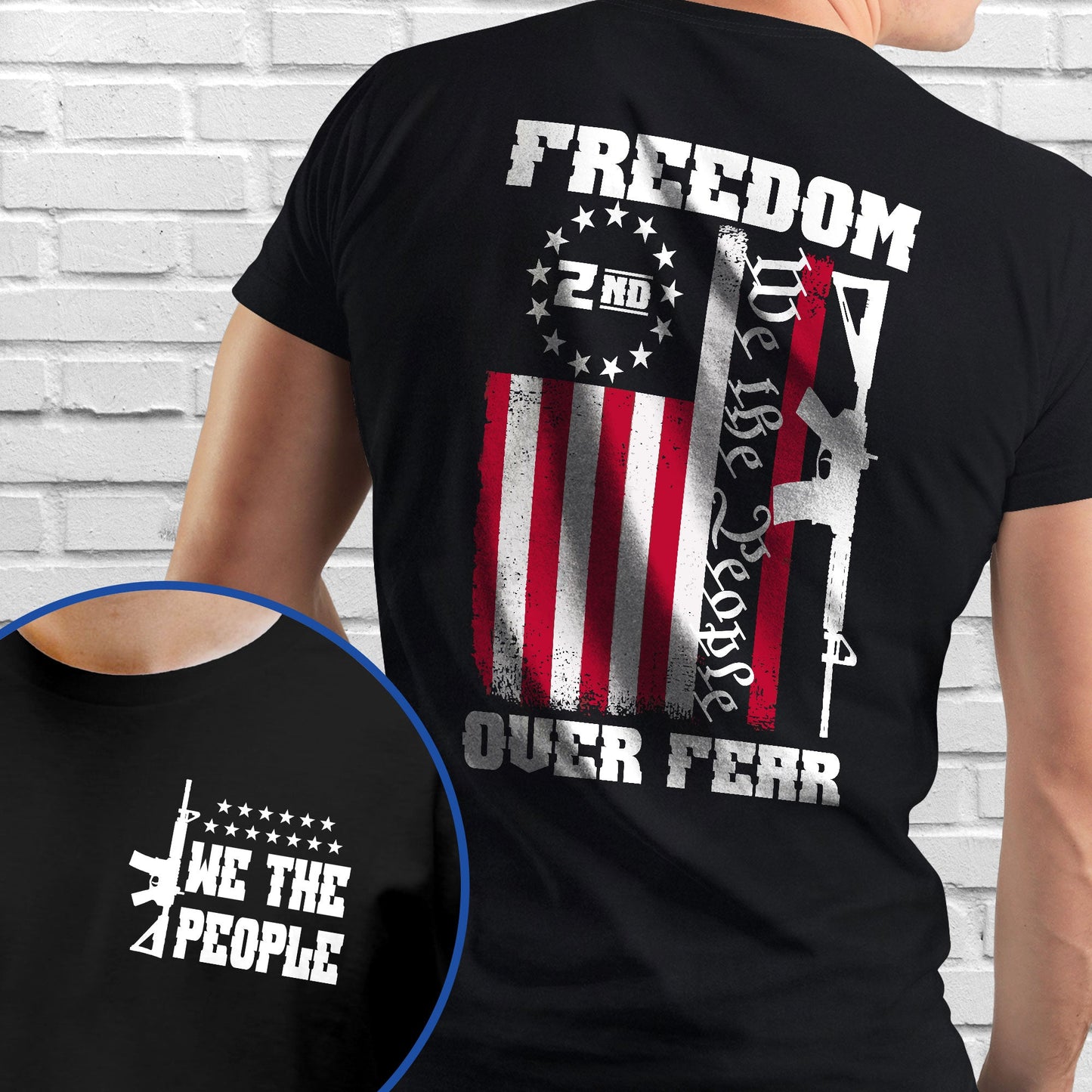 Patriotism We The People, Freedom Over Fear, The 2nd Amendment T-Shirt TPT2601TDH