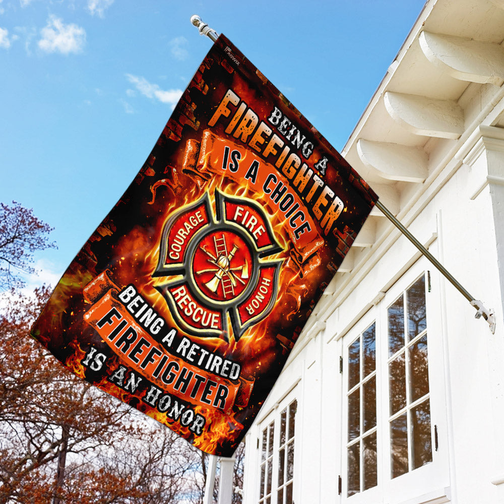 Being A Retired Firefighter Is An Honor Flag