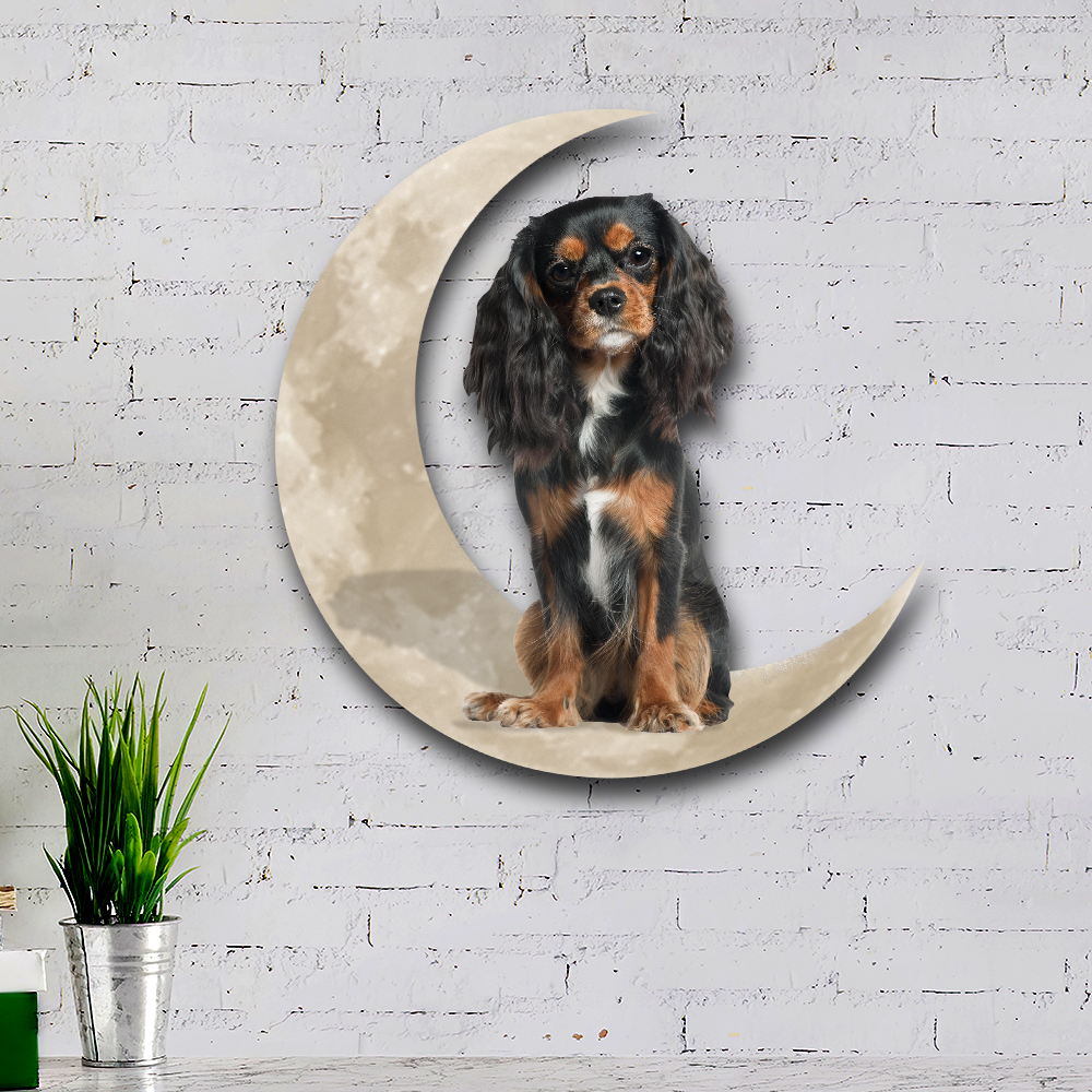 Black And Tan Cavalier On The Moon Hanging Metal Sign QNK879MSv61