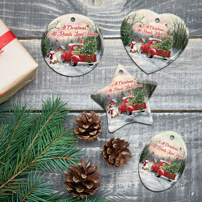 At Christmas All Roads Lead Home Ceramic Ornament