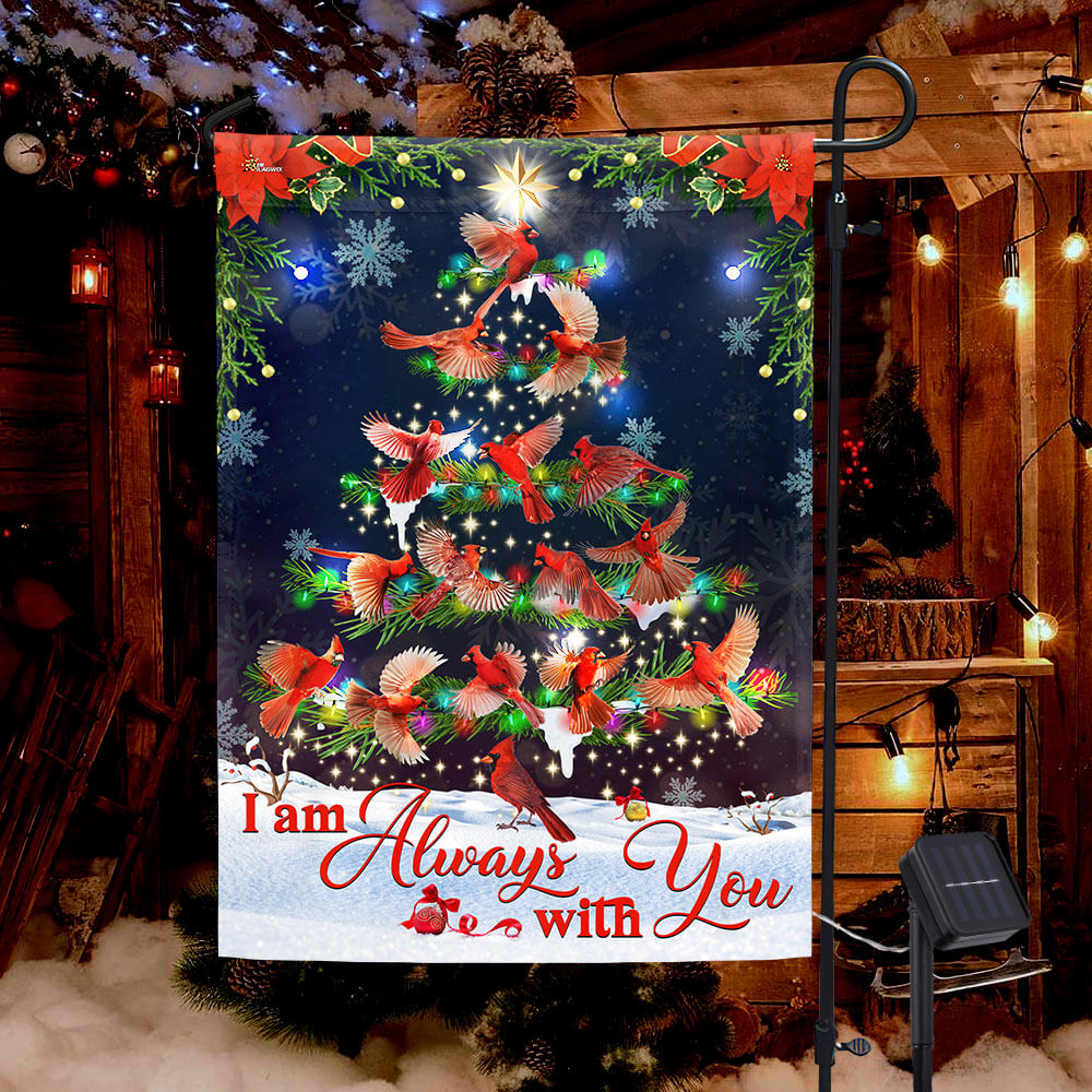 Cardinals Christmas Tree, I Am Always With You Cardinal Solar Led Garden Flag TPT2323SF