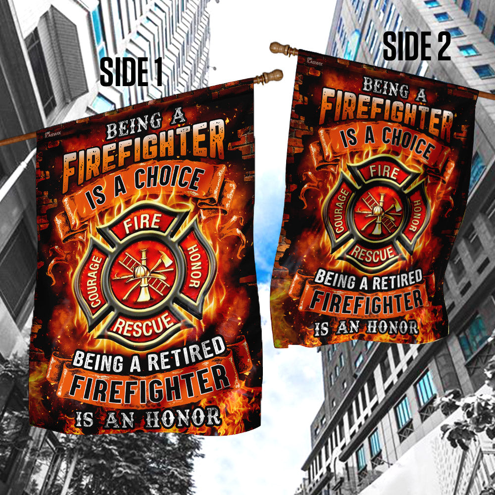 Being A Retired Firefighter Is An Honor Flag