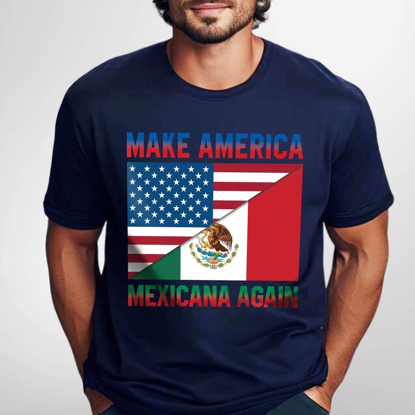 Make America Mexicana Again T-Shirt American Mexico T-Shirt VTM1025TNB