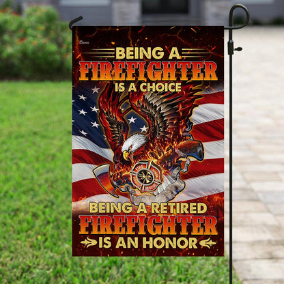 Being A Retired Firefighter Is An Honor Flag