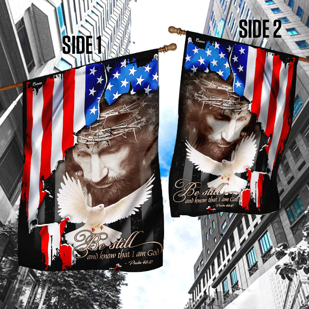 Be Still And Know That I Am God Flag