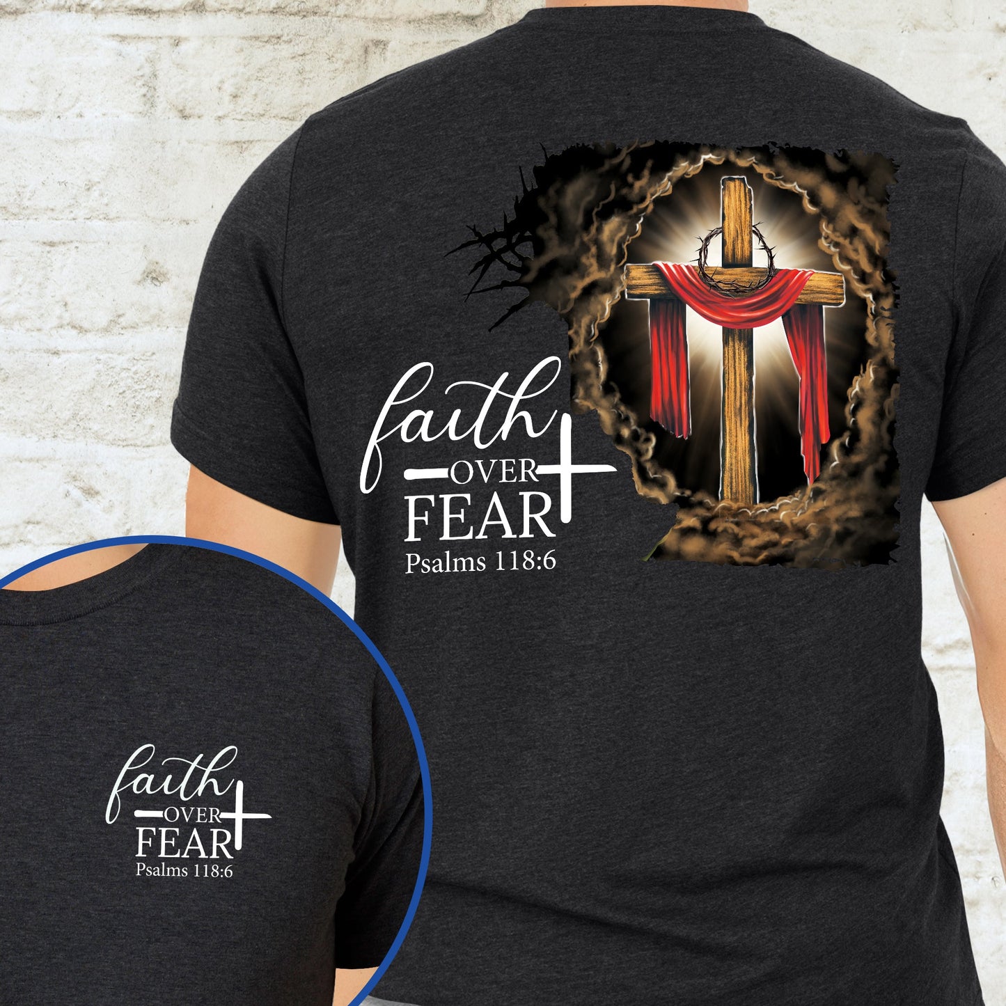 Jesus. Christian Cross. Faith Over Fear American T-Shirt TPT2599TS