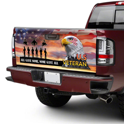 All Gave Some, Some Gave All Veteran Of America Truck Tailgate Decal Sticker Wrap