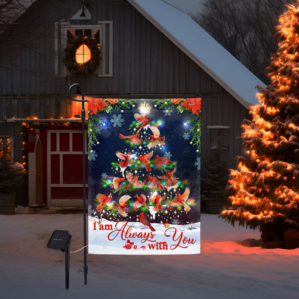 Cardinals Christmas Tree, I Am Always With You Cardinal Solar Led Garden Flag TPT2323SF