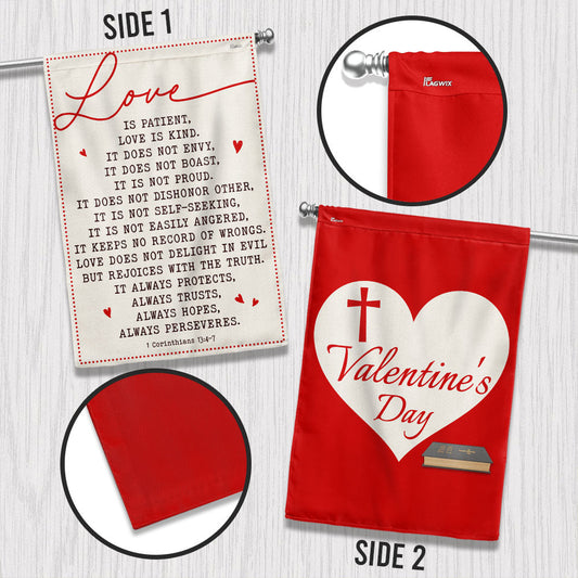 Valentine's Day Love Christian 1 Corinthians 13:4-7 Flag Double-Sided TQN4630F