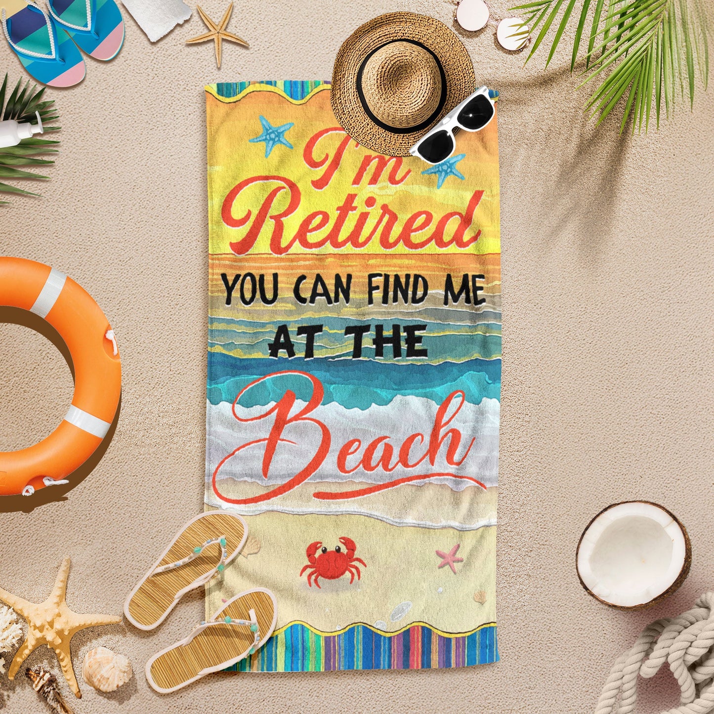 I'm Retired You Can Find Me At Beach Beach Towel LHB111DTD