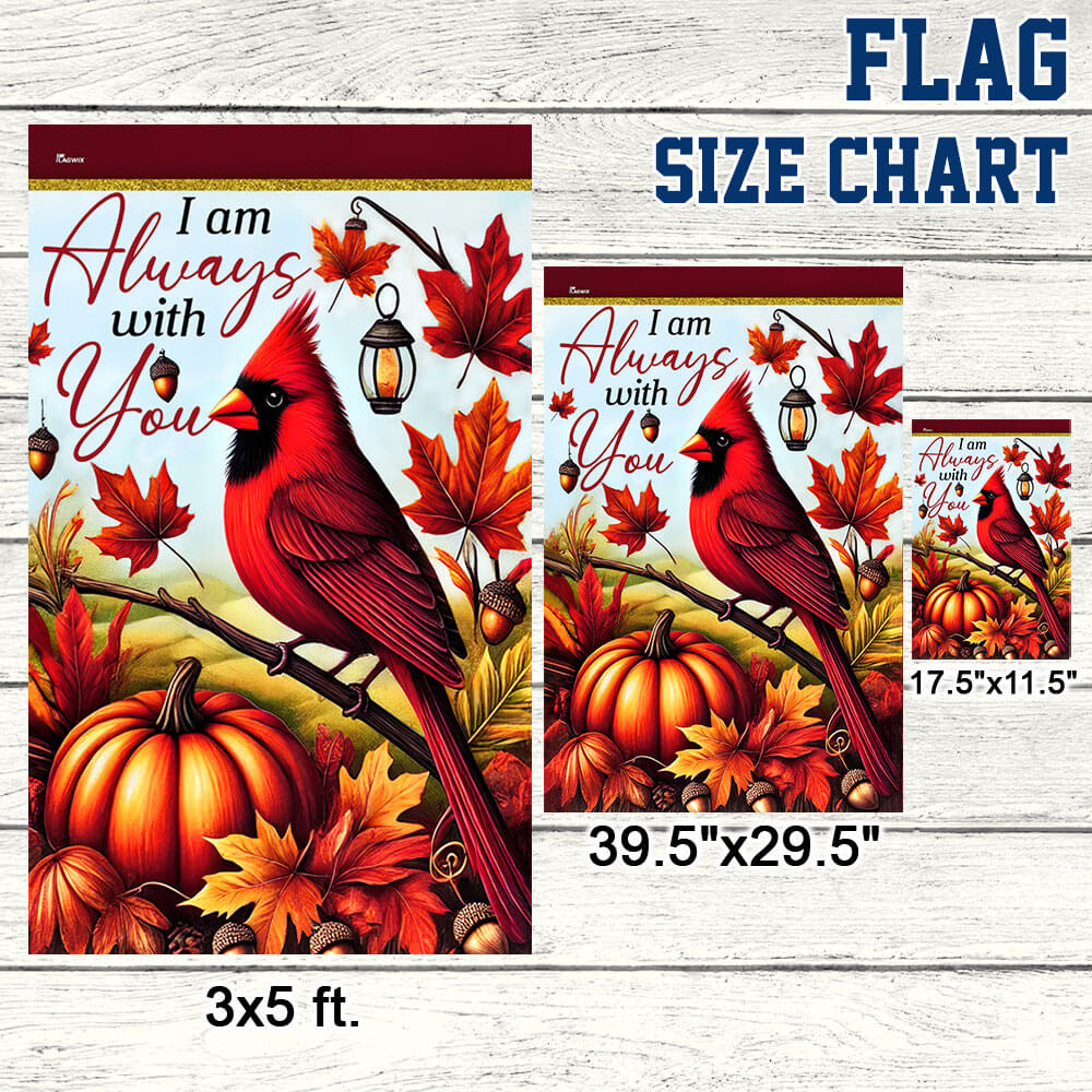 Cardinal Fall Leaves I Am Always With You Flag MLN3656F