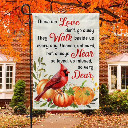 Cardinal Fall Pumpkins Flag Those We Love Don't Go Away Cardinal Flag MLN3756F