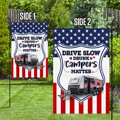 Camping Trailer Flag Drive slow Drunk Campers Matter LHA1998F