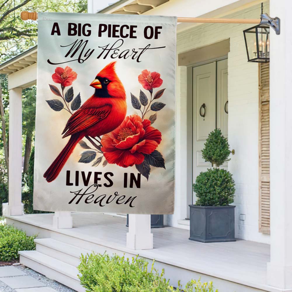 Cardinal Flag A Big Piece Of My Heart Lives In Heaven Flag MLN3687F