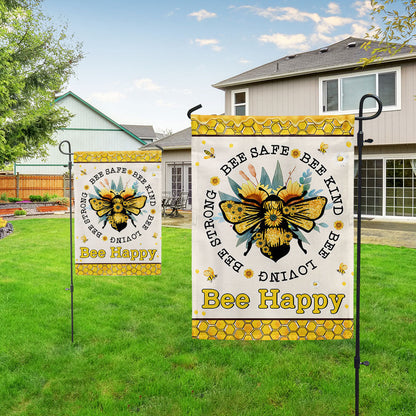 BEE Flag Bee Safe Bee Kind Bee Loving Bee Strong Bee Happy Flag MLN1193F