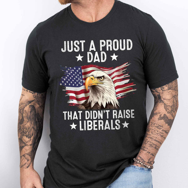 Father's Day Gifts, 4th of july Flag Tee, Just A Proud Dad T-Shirt VTM87DNV