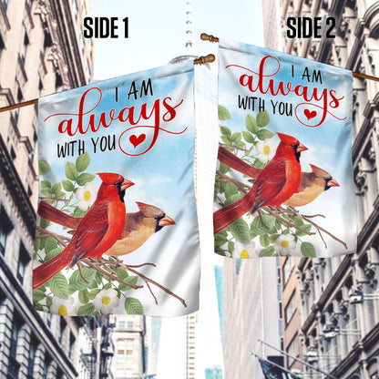 Cardinal I Am Always With You Flag MLN1263F