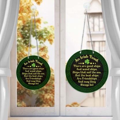 An Irish Toast St. Patrick's Day Ireland Suncatcher Acrylic Hanging Sign TQN4700AS