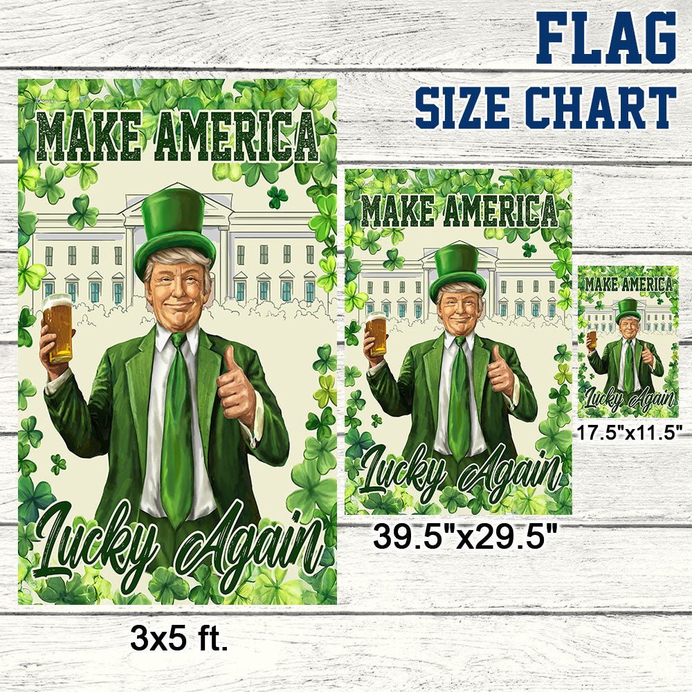 Make America Lucky Again Irish Saint Patrick's Day Trump Flag TQN4846HVN