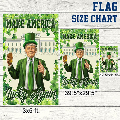 Make America Lucky Again Irish Saint Patrick's Day Trump Flag TQN4846HVN