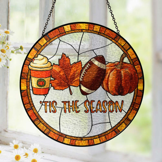 Tis The Season Fall and Football Thanksgiving Stained Glass Suncatcher TQN5692HVN