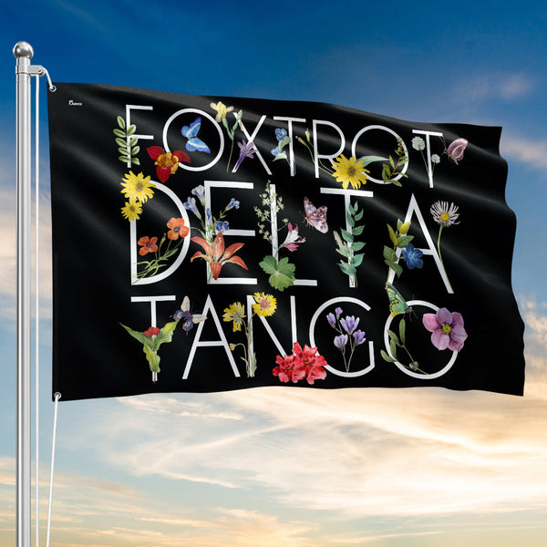 Foxtrot Delta Tango Anti-Trump Grommet Flag TQN5198NTH