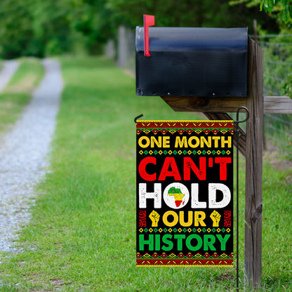 Black History Month Flag One Month Can't Hold Our History LHA2072F