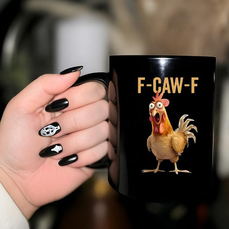🎁F-Caw-F Funny Chicken Mug