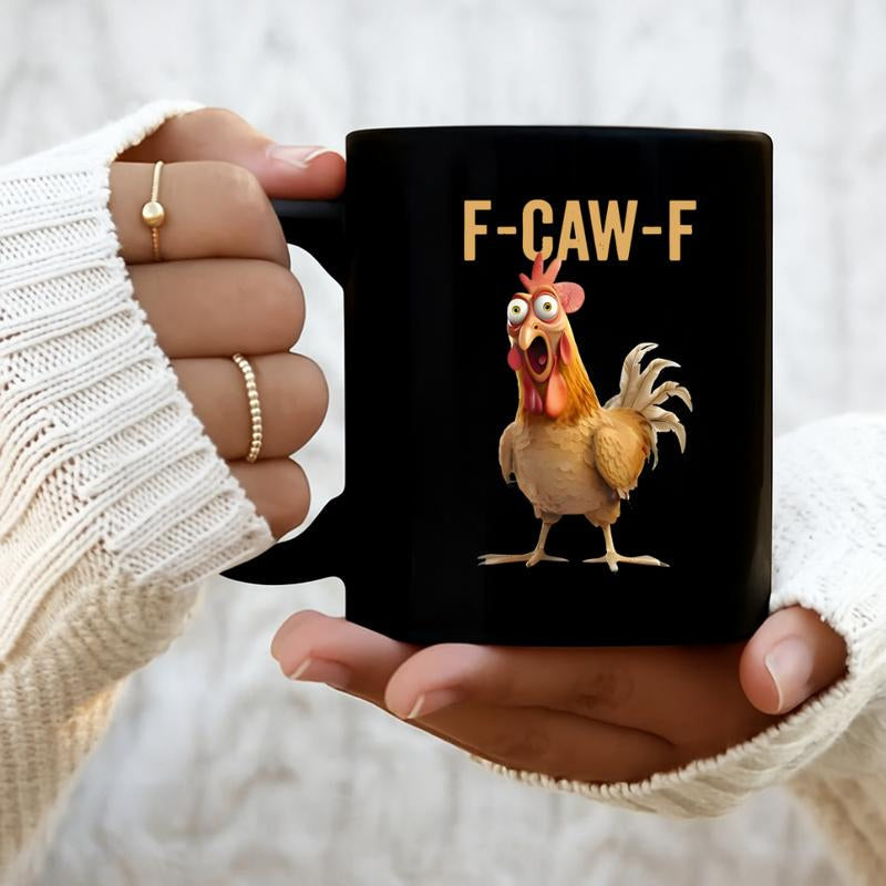 🎁F-Caw-F Funny Chicken Mug