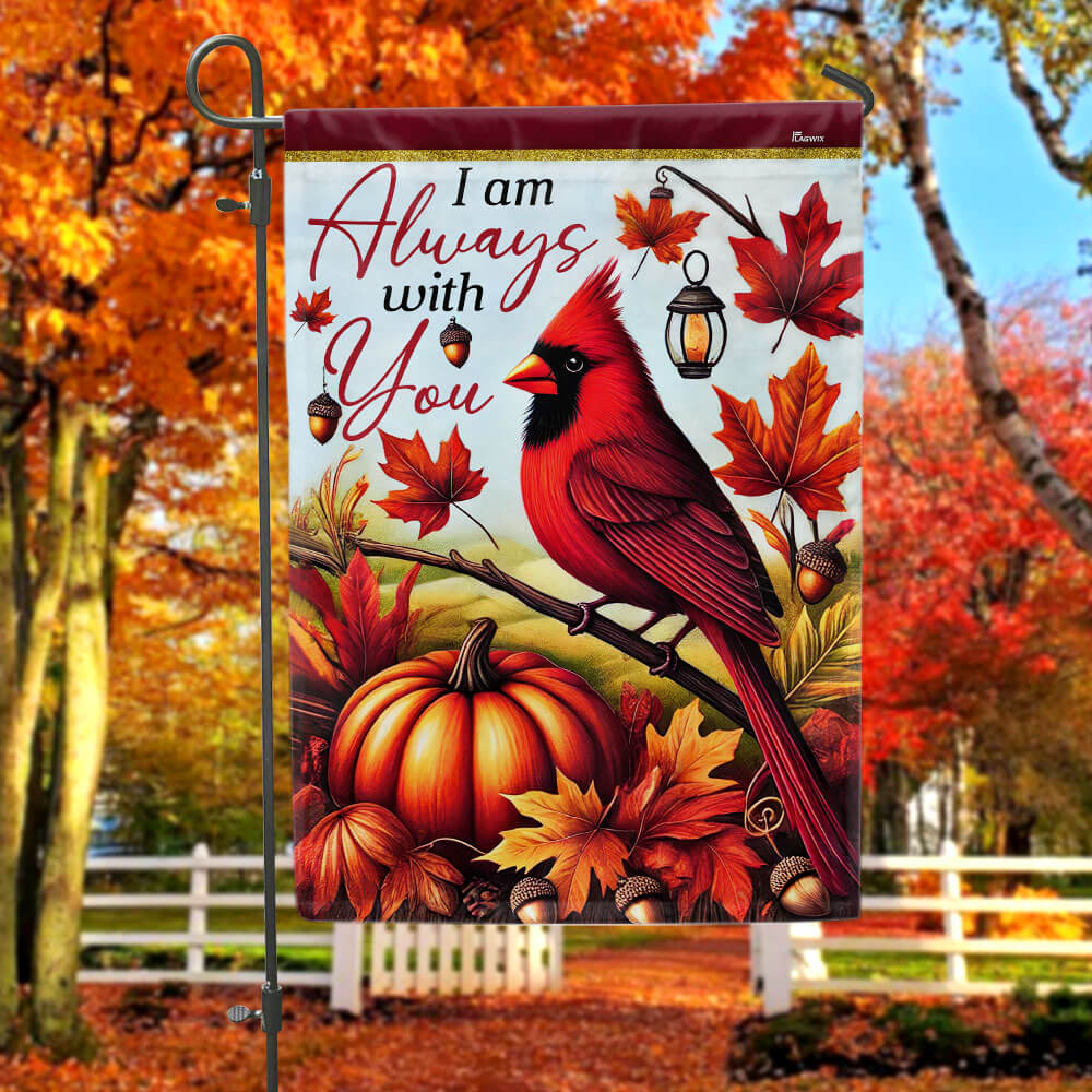 Cardinal Fall Leaves I Am Always With You Flag MLN3656F