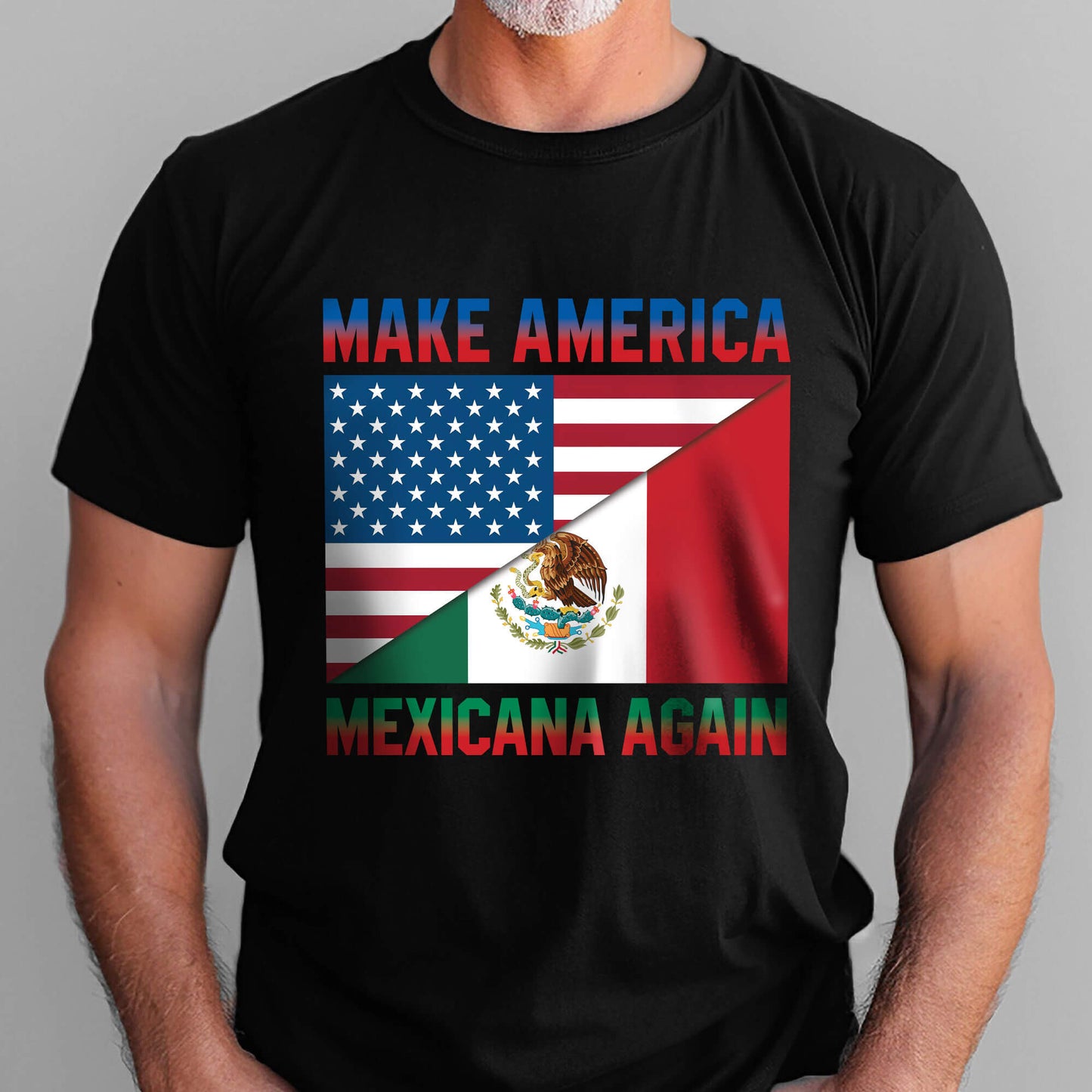 Make America Mexicana Again T-Shirt American Mexico T-Shirt VTM1025TNB