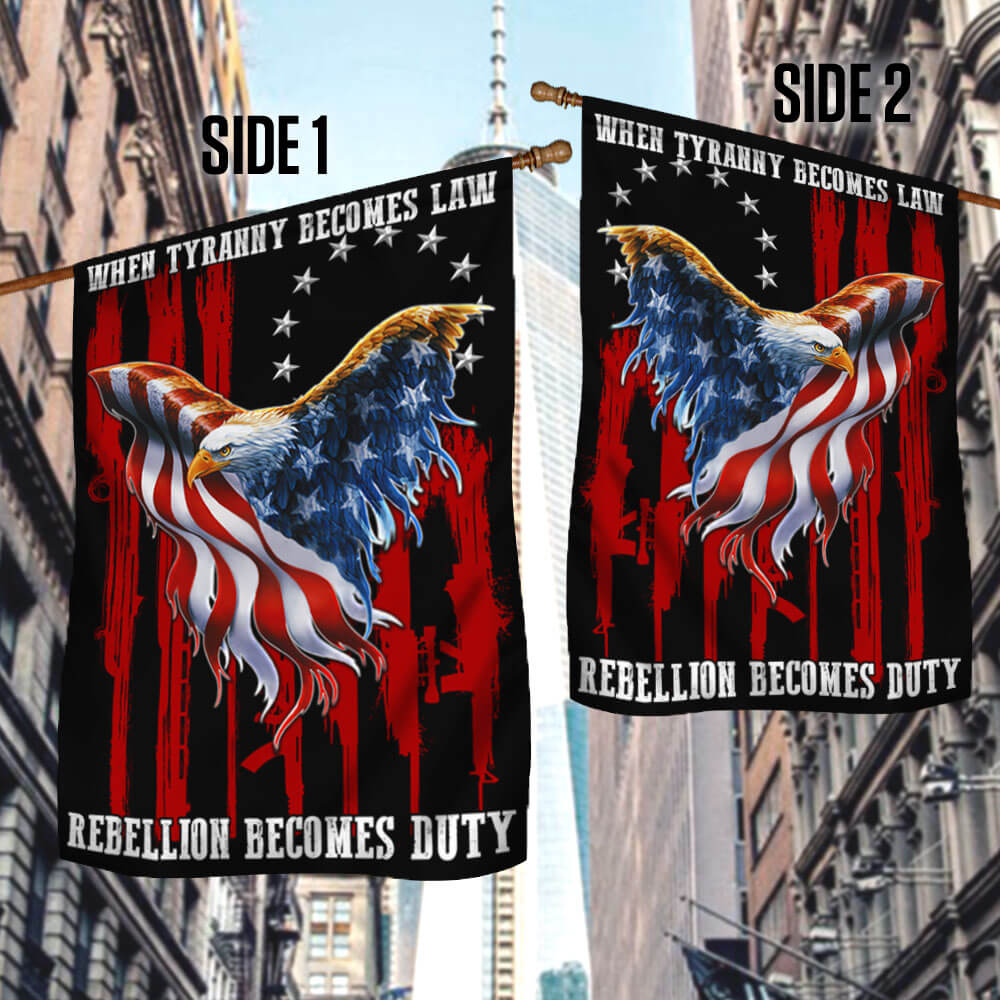 Betsy Ross Flag When Tyranny Becomes Law Rebellion Becomes Duty Flag THB3530Fv1