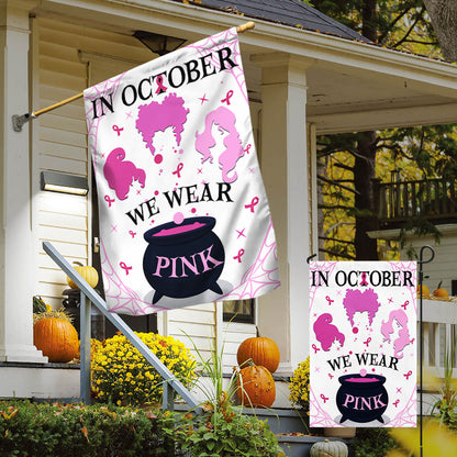 Breast Cancer Awareness Flag In October We Wear Pink TQN1686F