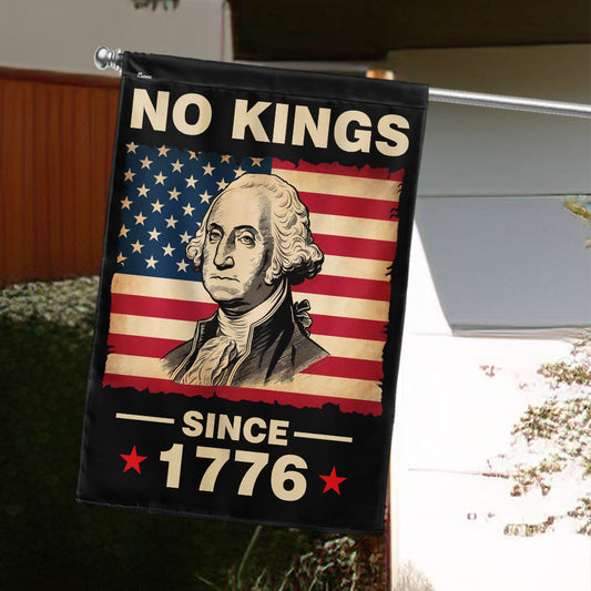 No Kings Since 1776 Flag TQN5646NTH
