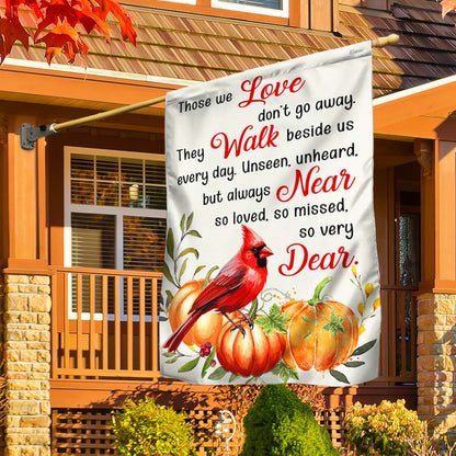 Cardinal Fall Pumpkins Flag Those We Love Don't Go Away Cardinal Flag MLN3756F